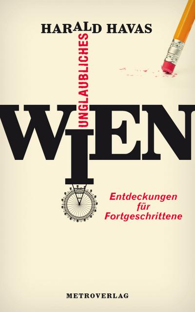 Unglaubliches Wien