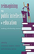 Reimagining the Public Intellectual in Education