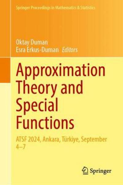 Approximation Theory and Special Functions