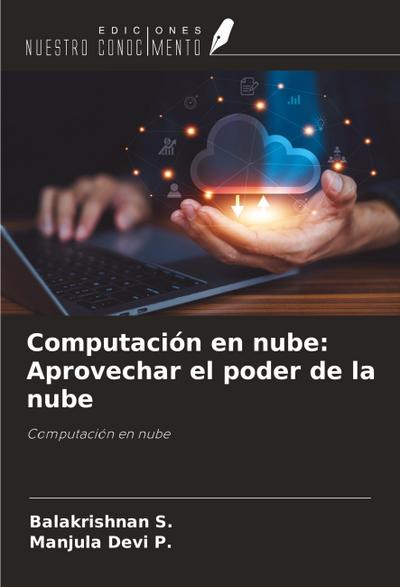 Computación en nube: Aprovechar el poder de la nube