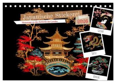 Japanische Stickerei - Hommage an die Ästhetik des Landes (Tischkalender 2026 DIN A5 quer), CALVENDO Monatskalender