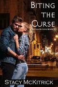Biting the Curse (Bitten by Love, #5)
