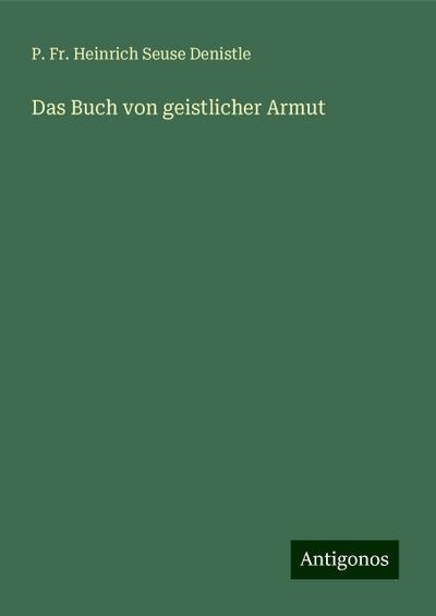 Denistle, P: Buch von geistlicher Armut