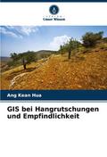 GIS bei Hangrutschungen und Empfindlichkeit