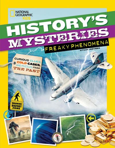 History’s Mysteries: Freaky Phenomena