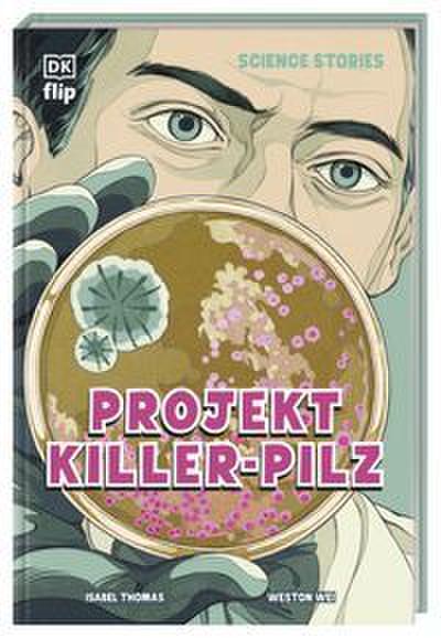 Science Stories - Projekt Killer-Pilz