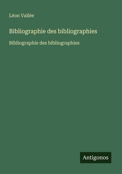 Bibliographie des bibliographies