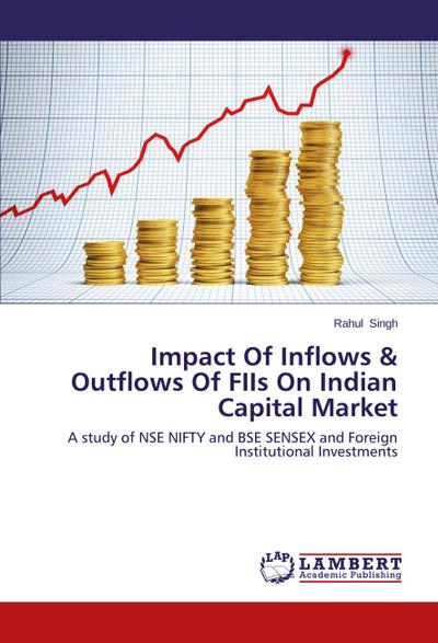 Impact Of Inflows & Outflows Of FIIs On Indian Capital Market