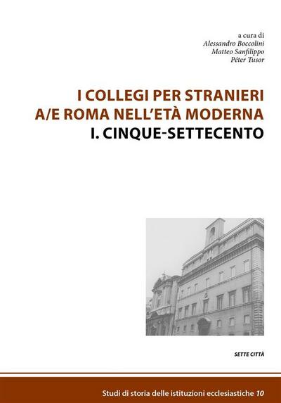 I Collegi per stranieri a/e Roma nell’età moderna