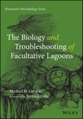 The Biology and Troubleshooting of Facultative Lagoons