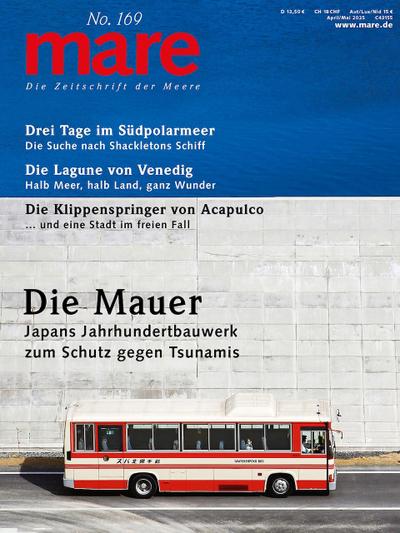 mare - Die Zeitschrift der Meere / No. 169 /  Die Mauer