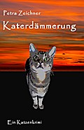 Katerdämmerung von Petra Zeichner | Ebook