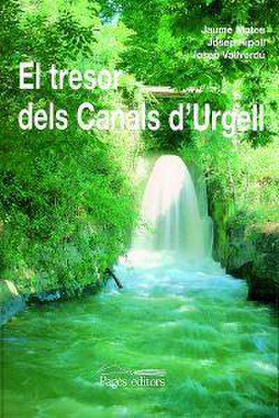 El tresor del canal d’Urgell