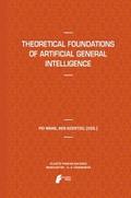 Theoretical Foundations of Artificial General Inte
