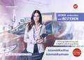 Sicher vorbereiten und bestehen: Automobilkaufmann/-kauffrau / Automobilkauffrau/-kaufmann: Prüfungsvorbereitung zur Gestreckten Abschlussprüfung Teil 2