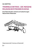 Trommeln am Tana - Die indigene Religion der Pokom