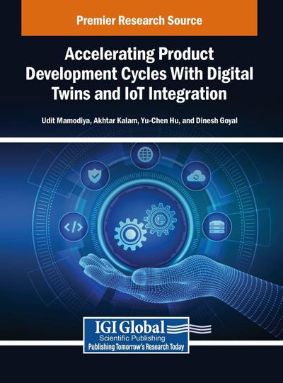 Accelerating Product Development Cycles With Digital Twins and IoT Integration