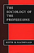 The Sociology of the Professions