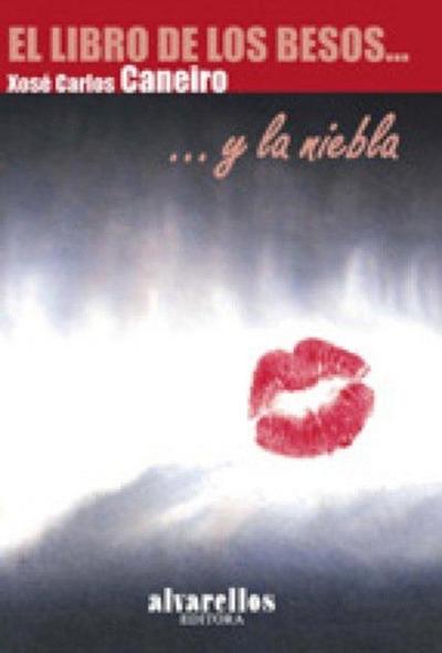 El libro de los besos y la niebla