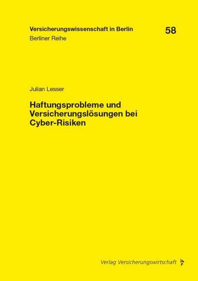 Haftungsprobleme und Versicherungslösungen bei Cyber-Risiken