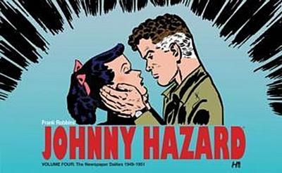 Johnny Hazard: The Newspaper Dailies Volume 4