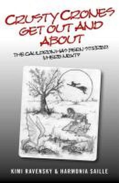 Crusty Crones Get Out and about