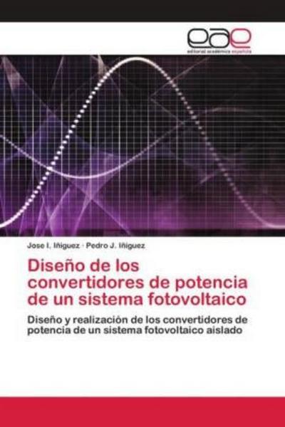 Diseño de los convertidores de potencia de un sistema fotovoltaico
