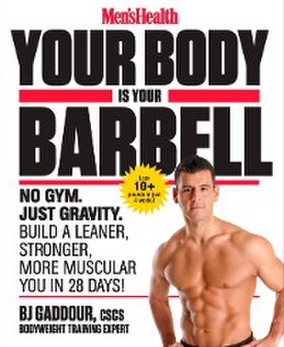 Men’s Health Your Body Is Your Barbell