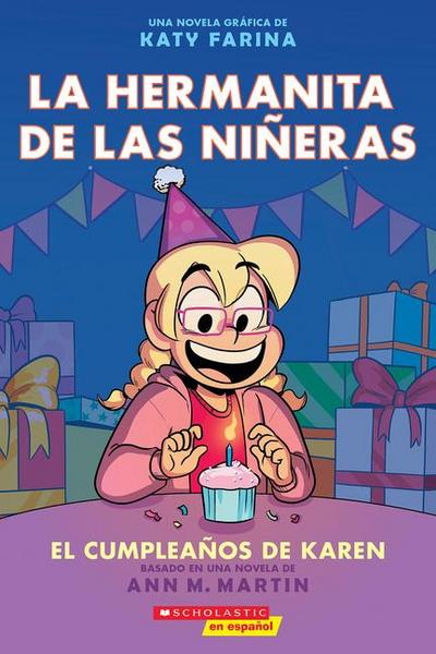 La Hermanita de Las Niñeras #6: El Cumpleaños de Karen (Karen’s Birthday)