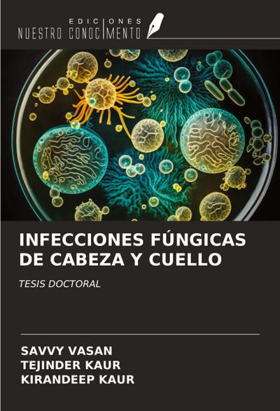 INFECCIONES FÚNGICAS DE CABEZA Y CUELLO