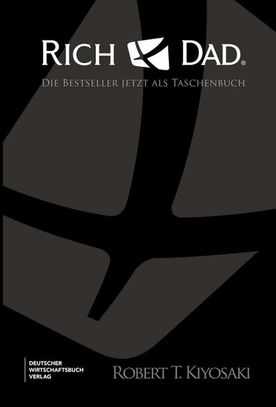 Rich Dad Poor Dad, Cashflow-Quadrant, Rich Dad’s Investmentguide - im Schuber