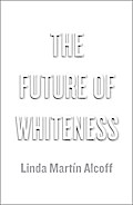The Future of Whiteness