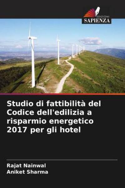 Studio di fattibilità del Codice dell’edilizia a risparmio energetico 2017 per gli hotel