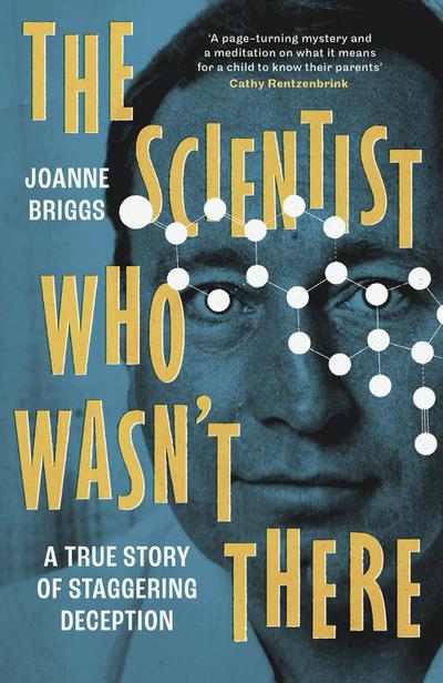 The Scientist Who Wasn’t There