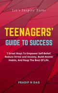 Teenagers’ Guide To Success (Success Plan for Youth)