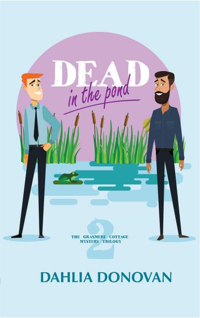 Dead in the Pond (Grasmere Cottage Mystery, #2)