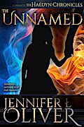 The Unnamed, Prequel to the Haedyn Chronicles
