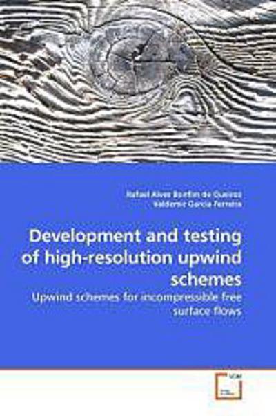 Development and testing of high-resolution upwind schemes