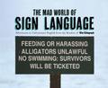 The The Mad World of Sign Language