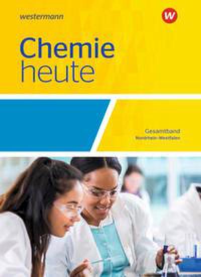 Chemie heute SII. Gesamtband: Schülerband. Für Nordrhein-Westfalen