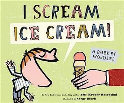 I Scream! Ice Cream!