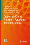 Droplet and Spray Transport: Paradigms and Applications