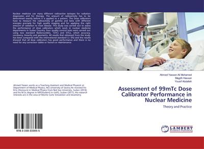 Assessment of 99mTc Dose Calibrator Performance in Nuclear Medicine