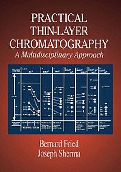 Practical Thin-Layer Chromatography