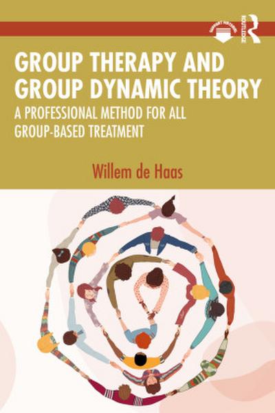 Group Therapy and Group Dynamic Theory