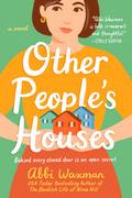 Other People’s Houses