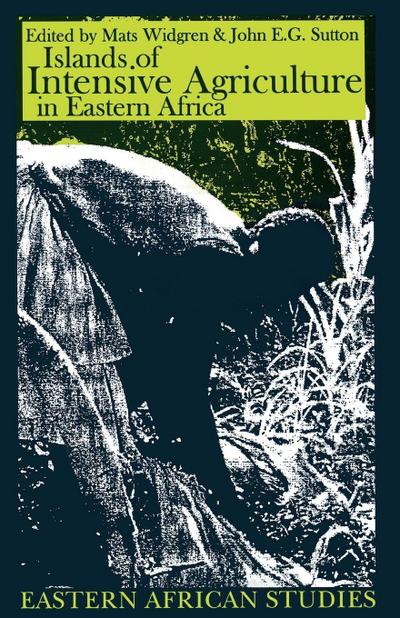 Islands of Intensive Agriculture in Eastern Africa