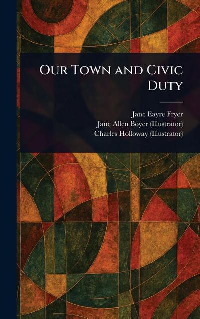 Our Town and Civic Duty