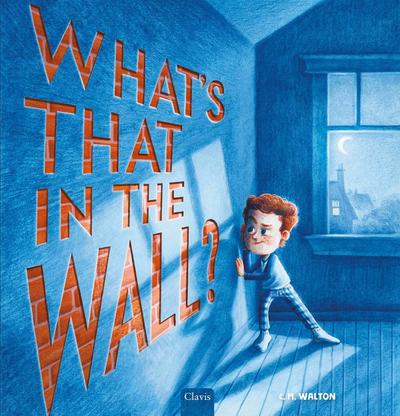 What’s That in the Wall?