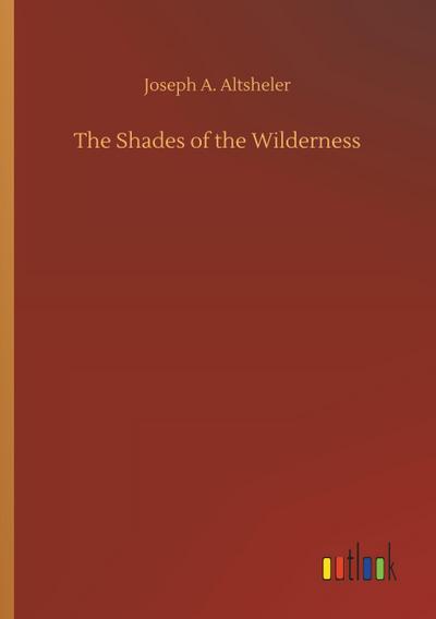 The Shades of the Wilderness